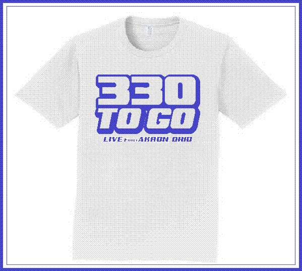 330 TO GO T Shirts
